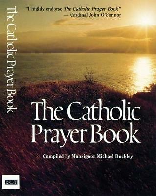Catholic Prayer Book by Michael Buckley (Paperback, 1999)