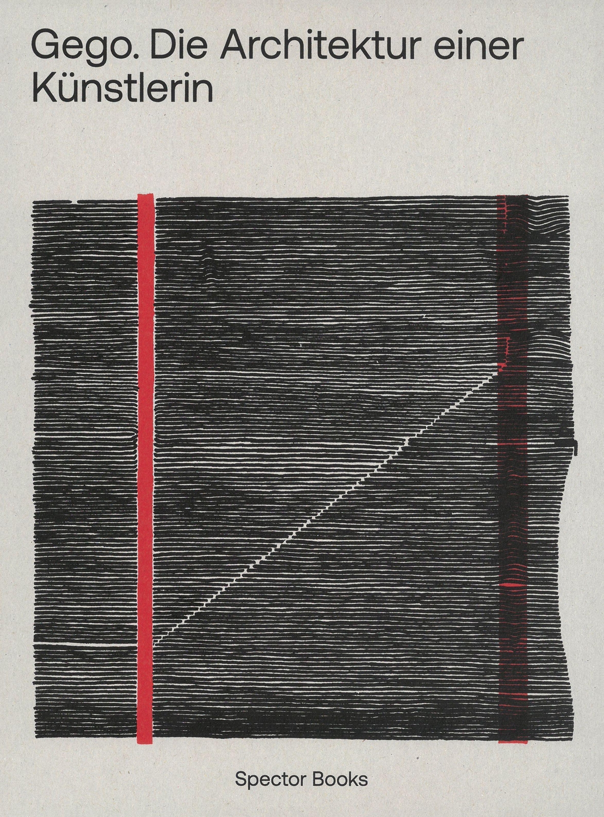 Gego. Die Architektur Einer Künstlerin Maristella Casciato