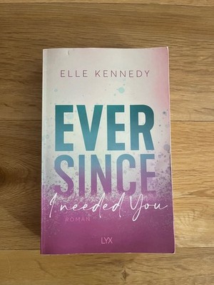Ever Since I Needed You | Elle Kennedy deutsch Zustand gut