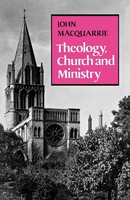 Theology, Church And Ministry John Macquarrie Taschenbuch Englisch 2012