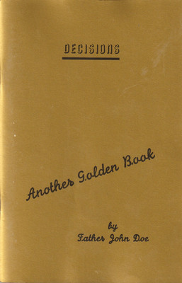 Golden Book of Decisions, Father John Doe, Alcoholics Anonymous, Ralph Pfau