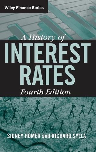 Sidney Homer Richard Sylla A History Of Interest Rates (Hardback) (Uk Import)