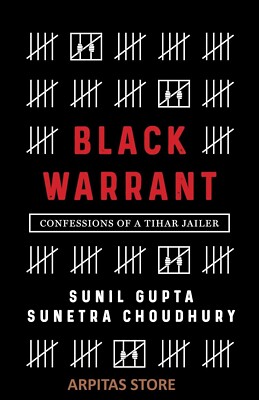 Black Warrant: Confessions of a Tihar Jailer Paperback, ISBN 978