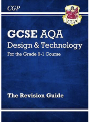 New Grade 9-1 GCSE Design & Technology AQA Revision Guide by CGP Books (2017,...