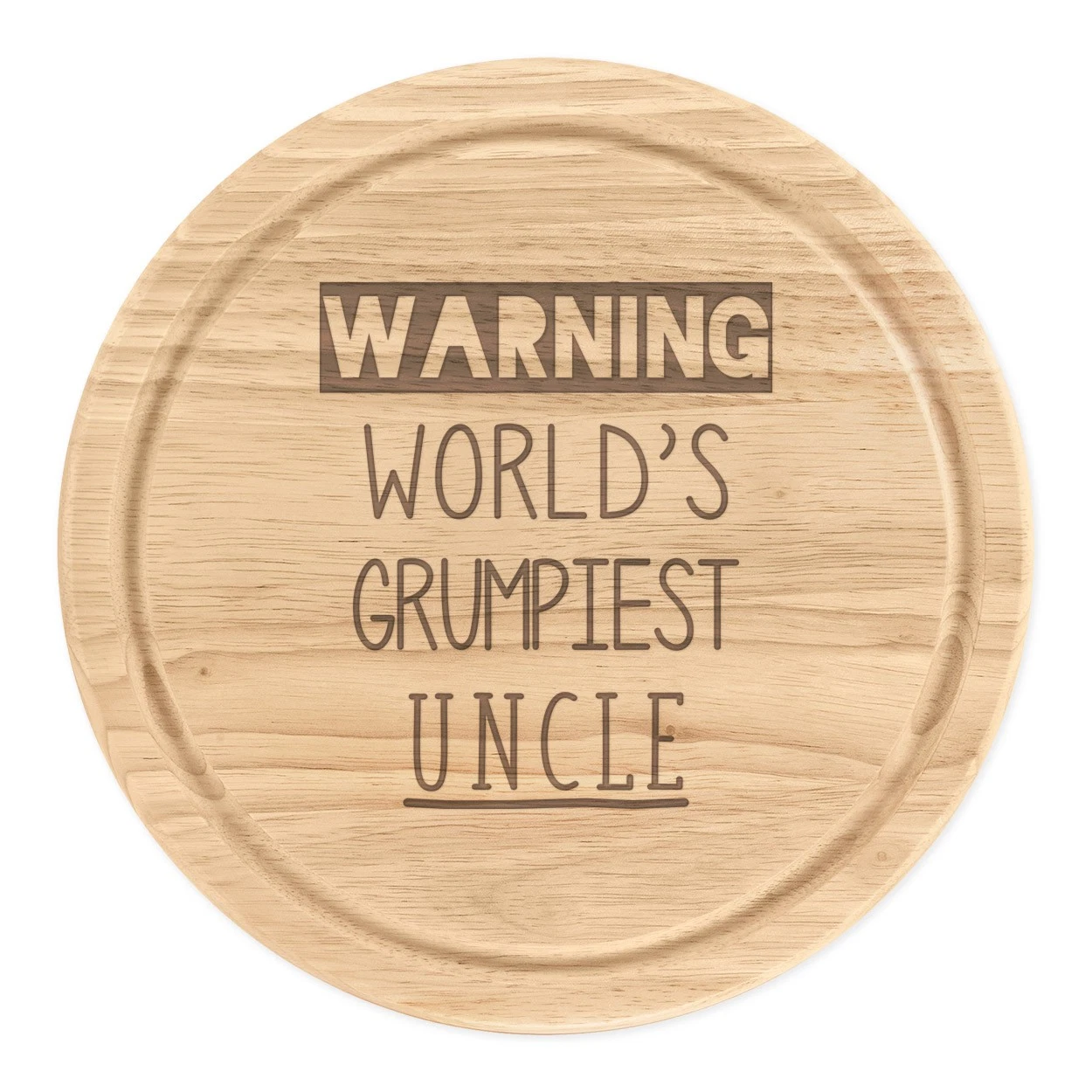 Warning World's Grumpiest Uncle Round Chopping Cheese Board Best Family Funny