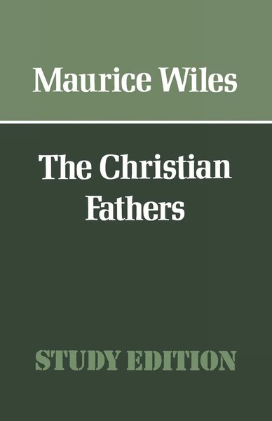 The Christian Fathers Maurice Wiles Taschenbuch Kartoniert / Broschiert Englisch-image
