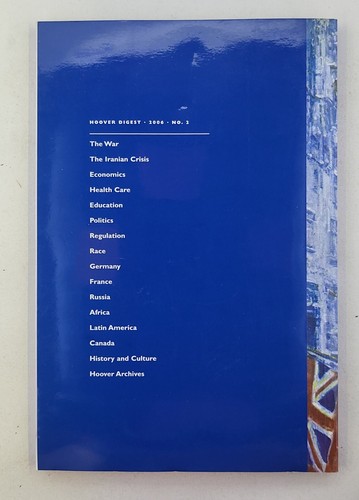 Hoover Digest SPRING 2006 N0.2 Research And Opinion On Public Policy - Picture 3 of 6