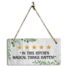 5 stars "In This kitchen Magical Things Happen!" 5x10 Hanging Plus  Sign