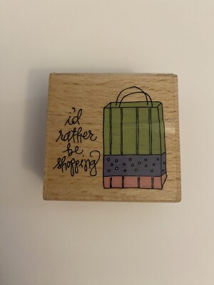 Studio G Kolette Hall I d Rather Be Shopping Wood Mounted Rubber Stamp EUC RS17
