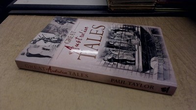 			Great Australians, Paul Taylor, The Five Mile Press, 2012, Paperb		