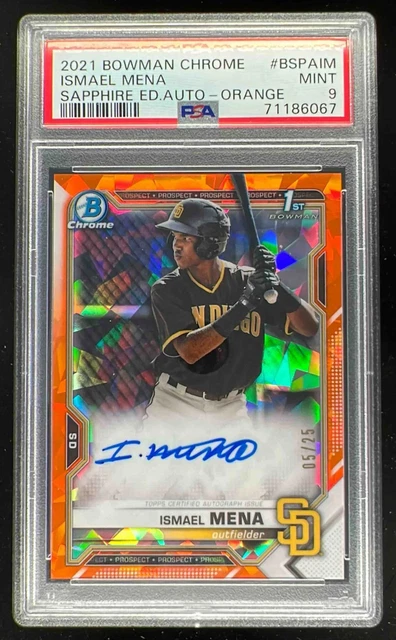 2021 Bowman Sapphire Chrome Orange Refractor #BSPA-IM Ismael Mena Auto /25 PSA 9