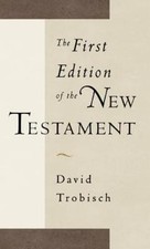 First Edition of the New Testament by David T...