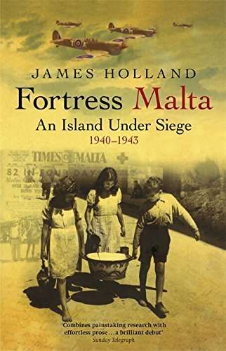 Fortress Malta: An Island Under Siege 1940-1943 (... by Holland, James Paperback - Zdjęcie 1 z 2