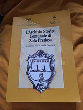 Casagrande,  L' Archivio Storico Comunale Di Zola Predosa