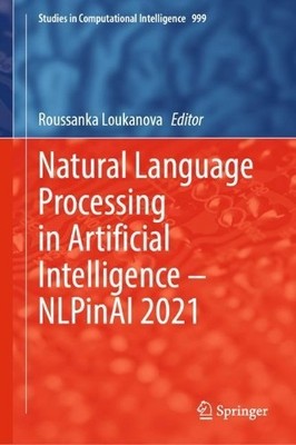 Natural Language Processing in Artificial Intelligence  NLPi... - 9783030901370