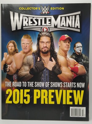WWE Wrestlemania 2015 Preview Magazine Collector's Edition.