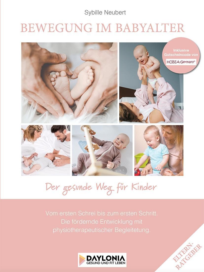 Bewegung im Babyalter Sybille Neubert