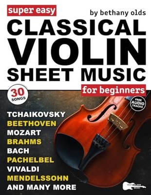 Super Easy Classical Violin Sheet Mus..., Olds, Bethany