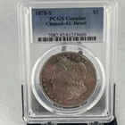 1878-S $1 PCGS Genuine Cleaned-AU Detail