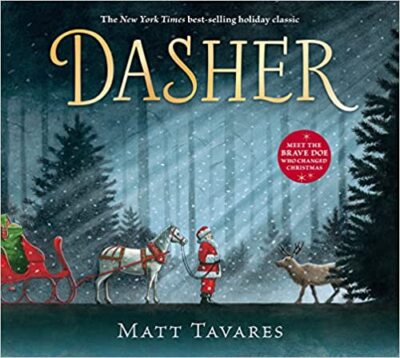Dasher: How a Brave Little Doe Changed Christmas Forever HARDCOVER 2019 by Ma...
