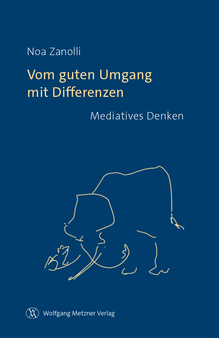 Thumbnail - Noa Zanolli / Vom Guten Umgang Mit Differenzen