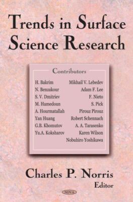 Trends in Surface Science Research by CharlesP Norris (2006)