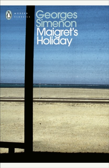 Maigret's Holiday Inspector Maigret by Georges Simenon (Paperback Book)
