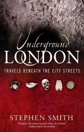 Underground London: Travels Beneath the City Streets - Image 7