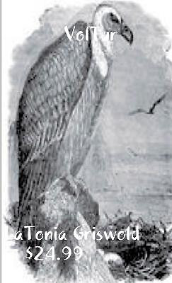 Voltur By LaTonia Griswold - New Copy - 9781105302312