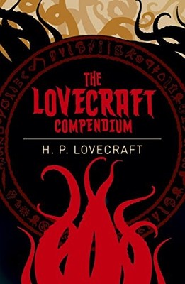 The Lovecraft Compendium (Arcturus C..., H.P. Lovecraft