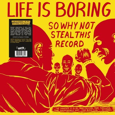 Various Artists Life is boring so why not steal this record (Vinyl)