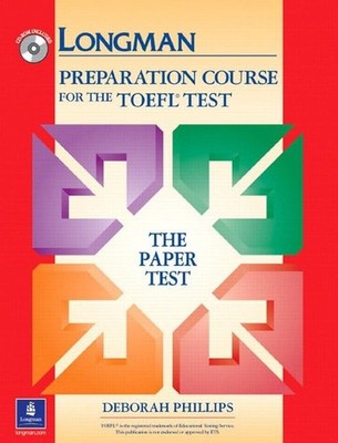 Longman Preparation Course For The TOEFL Test - Paper Test W/ CD ROM