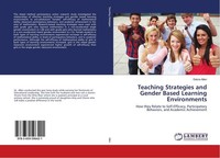 Teaching Strategies And Gender Based Learning Environments Debra Allen