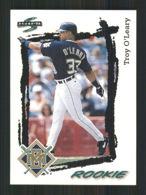 #ad 1995 Score #593 Troy O#x27;Leary Milwaukee Brewers 41249 $1.49