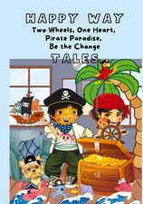 HAPPY WAY Tales of Two Wheels, One Heart, Pirate Paradise, Be the Change | Buch