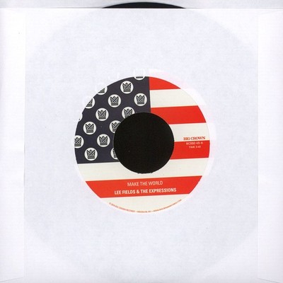 Lee Fields & The Expressions - Make The World (Vinyl 7'' - 2016 - US - Original)