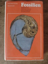 G. Krumbiegel H. Walther Fossilien sammeln präparieren ...10 Tabellen 4 Beilagen