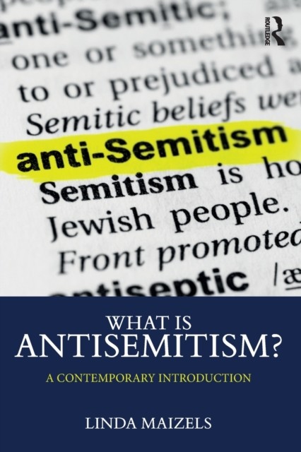 What is Antisemitism by Linda Maizels PAPERBACK 9780367898939