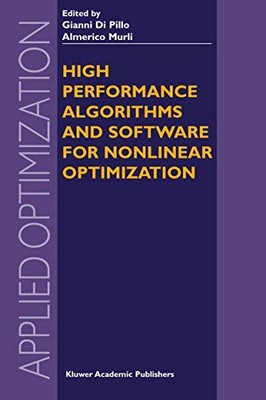 HIGH PERFORMANCE ALGORITHMS AND SOFTWARE FOR NONLINEAR By Gianni Pillo VG