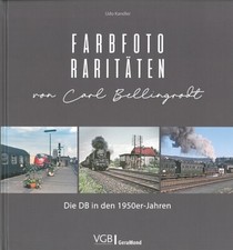 Farbfoto Raritäten die DB in den 1950er-Jahren Bildband/Eisenbahn-Fotos/Bilder