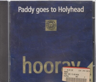 PADDY GOES TO HOLYHEAD ''Hooray'' CD-Album