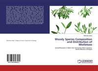 Woody Species Composition And Distribution Of Mistletoes Mebrahtu Hishe