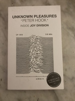Unknown Pleasures - Inside Joy Division by Peter Hook.Signed Copy.2016 Paperback