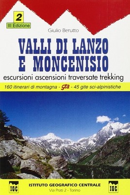 Giulio Berutto Guida n. 2 Valli di Lanzo e Moncenisio. (Taschenbuch) (US IMPORT)