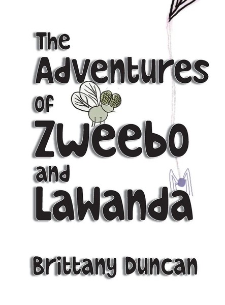 The Adventures Of Zweebo And Lawanda | Brittany Duncan | Buch | Englisch | 2023-image