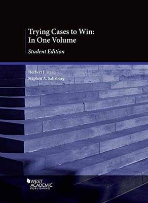 Trying Cases to Win: In One - Paperback, by Stern Herbert; Saltzburg - Very Good