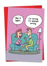 NobleWorks - Valentine's Day Love Greeting Card with 5 x 7 Inch I Am Wrong