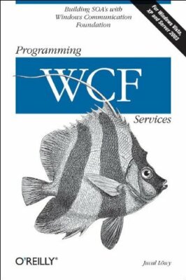 Programming WCF Services,Juval Lowy