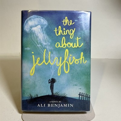 Thing about Jellyfish by Ali Benjamin 2015, 1st Ed 1st Print VG Mylar Cover
