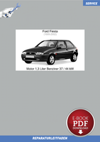 PDF Ford Fiesta (95-02) Reparaturleitfaden Motor 1,3 Liter Benziner 37/44 Kw